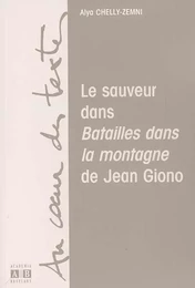 Le sauveur dans "Batailles dans la montagne" de Jean Giono