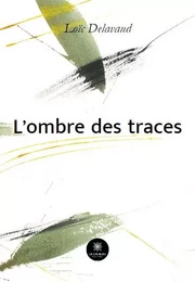 L’ombre des traces