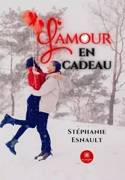 L’amour en cadeau