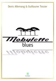 Mobylette blues