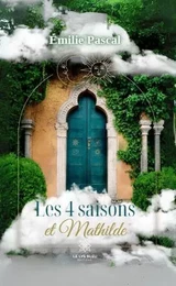 Les 4 saisons et Mathilde