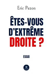 Êtes-vous d’extrême droite ?