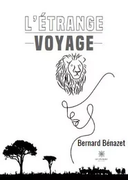 L’étrange voyage