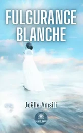 Fulgurance blanche