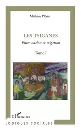 Les tsiganes (Tome I)