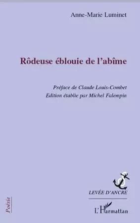 Rôdeuse éblouie de l'abîme - Anne-Marie Luminet - Editions L'Harmattan