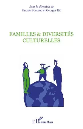 Familles et diversités culturelles -  - Editions L'Harmattan