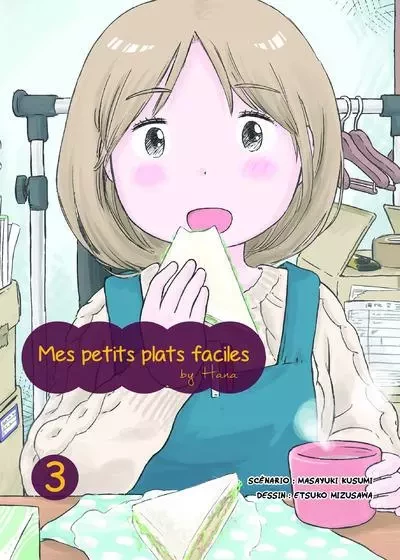 Mes petits plats faciles By Hana T03 - Tome 3 - Masayuki Kusumi, Etsuko Mizusawa - Komikku