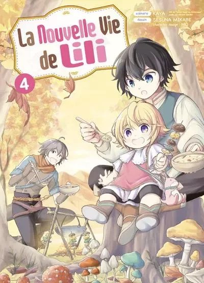 La nouvelle vie de Lili T04 -  Kaya, Sesuna Mikabe,  Mô - Komikku