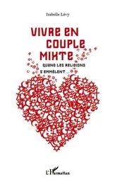 Vivre en couple mixte