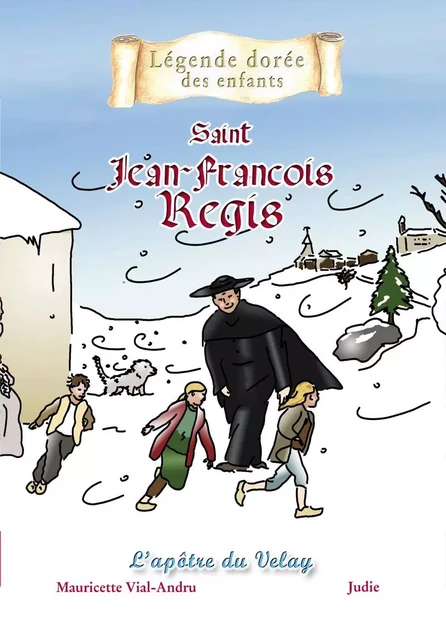 Saint Jean-François Régis - Mauricette VIAL-ANDRU - SAINT JUDE