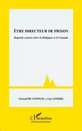 Etre directeur de prison