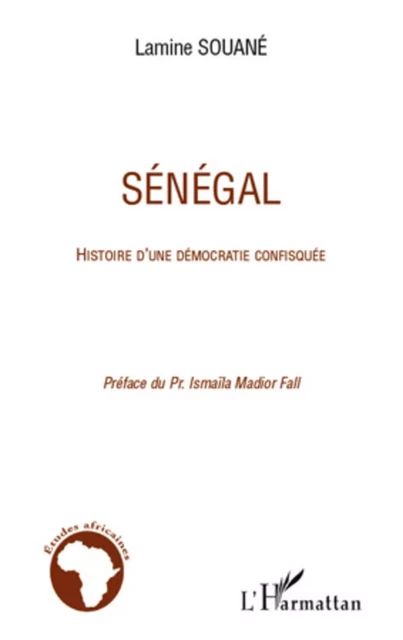 Sénégal - Lamine Souané - Editions L'Harmattan