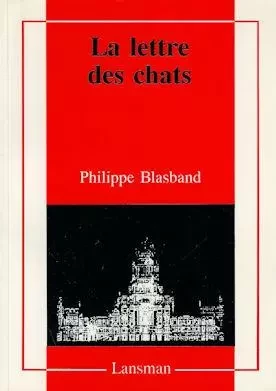 LA LETTRE DES CHATS -  BLASBAND - LANSMAN