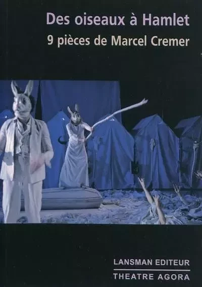 DES OISEAUX A HAMLET -  CREMER Marcel - LANSMAN