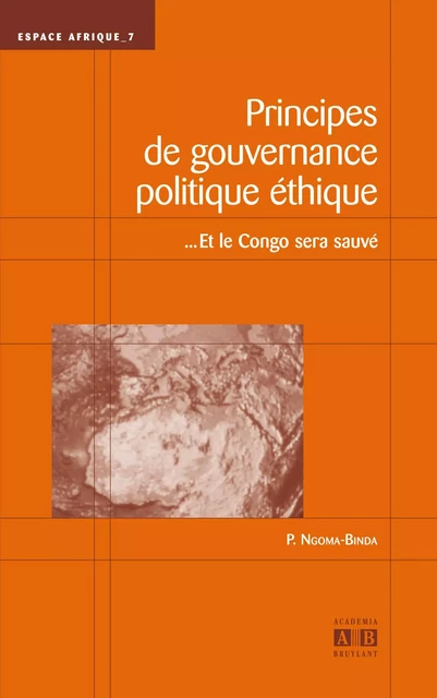 Principes de gouvernance politique éthique - Elie Ngoma-Binda Phambu - Academia