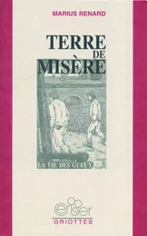 TERRE DE MISERE