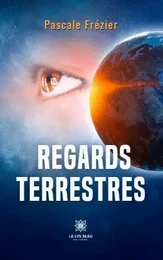 REGARDS  TERRESTRES