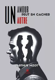 Un amour peut en cacher un autre