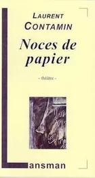 NOCES DE PAPIER