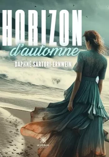 Horizon d’automne - Daphne Sartori-Ernwein - LE LYS BLEU