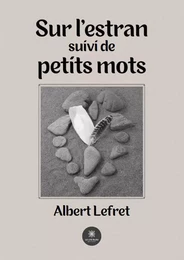 Sur l'estran suivi de petits mots