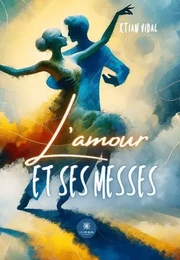 L’amour et ses messes