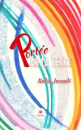 Portée par la terre