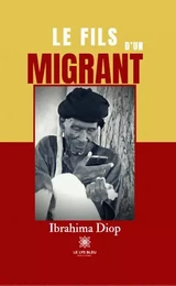 Le fils d’un migrant