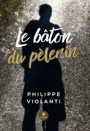 Le bâton du pèlerin