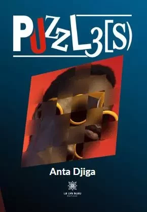 Puzzle[s) - Anta Djiga - LE LYS BLEU