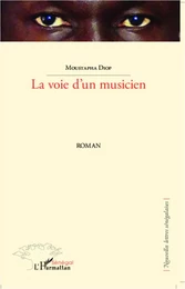 La voie d'un musicien