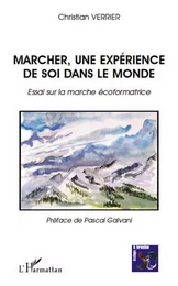 Marcher, une expérience de soi dans le monde