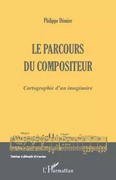 Le parcours du compositeur