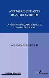 Ancrages identitaires dans l'océan Indien