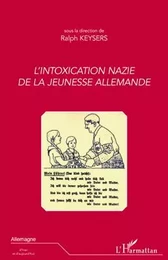 L'intoxication nazie de la jeunesse allemande