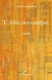 L'Allée des catalpas