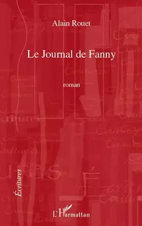 Le journal de Fanny - Alain Rouet - Editions L'Harmattan