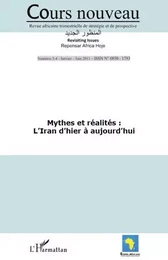 Mythes et réalités : l'Iran d'hier à aujourd'hui