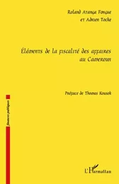 Eléments de la fiscalité des affaires au Cameroun