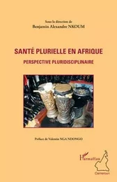 Santé plurielle en Afrique