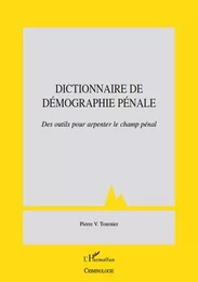 Dictionnaire de démographie pénale