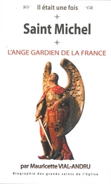 Saint Michel, l'ange gardien de la France