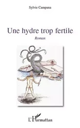 Une hydre trop fertile