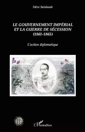 Le gouvernement impérial et la guerre de Sécession (1861-1865)