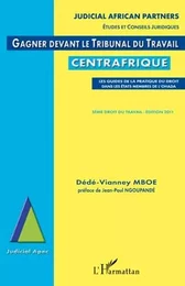 Gagner devant le Tribunal du Travail en Centrafrique