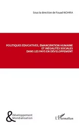 Politiques éducatives, émancipation humaine et inégalités sociales dans les pays en développement