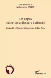 Les enjeux autour de la diaspora burkinabè