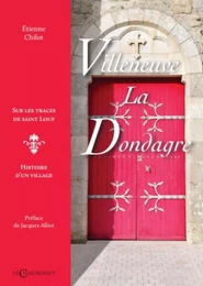 Villeneuve-la-Dondagre - sur les traces de saint Loup