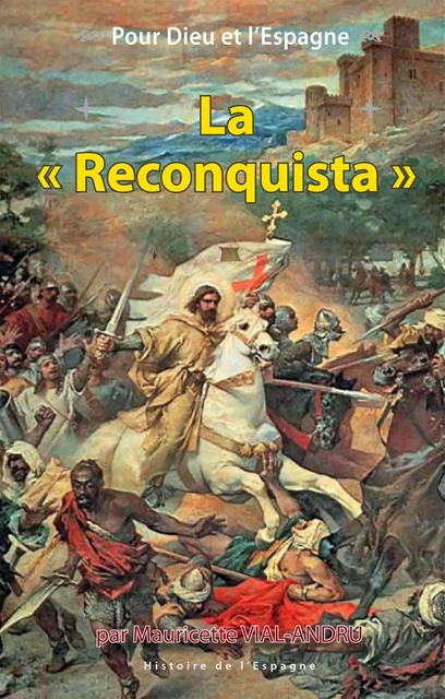 La Reconquista - Mauricette VIAL-ANDRU - SAINT JUDE